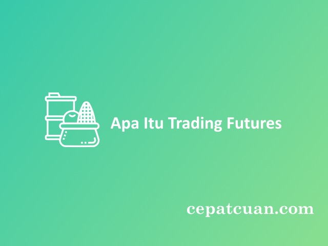 apa itu trading futures